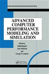 Book cover of Advanced Computer Performance Modeling and Simulation by Kallol Bagchi