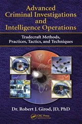 Book cover of Advanced Criminal Investigations and Intelligence Operations by Robert J Girod