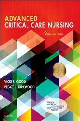 Book cover of Advanced Critical Care Nursing - E-Book (2nd ed.) by Good DNP, RN, CENP, CPPS, Vicki S.