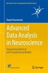 Book cover of Advanced Data Analysis in Neuroscience by Daniel Durstewitz