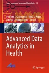 Book cover of Advanced Data Analytics in Health by Philippe J. Giabbanelli