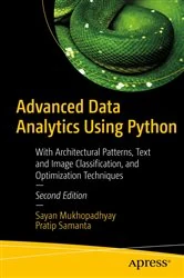Book cover of Advanced Data Analytics Using Python (2nd ed.) by Sayan Mukhopadhyay