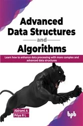 Book cover of Advanced Data Structures and Algorithms by A Abirami