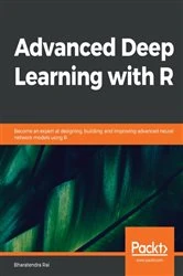 Book cover of Advanced Deep Learning with R by Bharatendra Rai