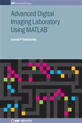 Book cover of Advanced Digital Imaging Laboratory Using MATLAB® by Leonid P Yaroslavsky
