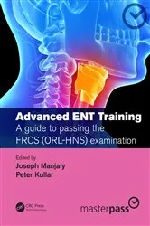 Book cover of Advanced ENT training by Joseph Manjaly