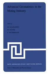 Book cover of Advanced Geostatistics in the Mining Industry by Unknown