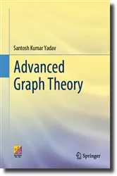 Book cover of Advanced Graph Theory by Santosh Kumar Yadav
