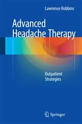 Book cover of Advanced Headache Therapy by Lawrence Robbins