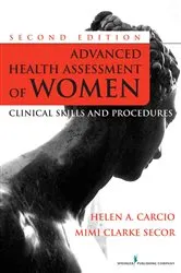 Book cover of Advanced Health Assessment of Women, Second Edition (2nd ed.) by Helen Carcio