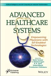 Book cover of Advanced Healthcare Systems by Rohit Tanwar