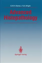 Book cover of Advanced Histopathology by Gordon W.H. Stamp