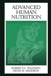 Book cover of Advanced Human Nutrition by Robert E.C. Wildman