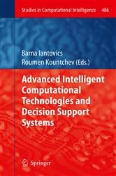 Book cover of Advanced Intelligent Computational Technologies and Decision Support Systems by Barna Iantovics