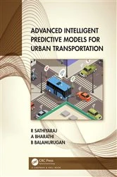 Book cover of Advanced Intelligent Predictive Models for Urban Transportation by R. Sathiyaraj