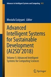 Book cover of Advanced Intelligent Systems for Sustainable Development (AI2SD’2018) by Mostafa Ezziyyani