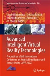 Book cover of Advanced Intelligent Virtual Reality Technologies by Kazumi Nakamatsu