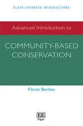 Book cover of Advanced Introduction to Community-based Conservation by Fikret Berkes