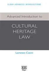 Book cover of Advanced Introduction to Cultural Heritage Law by Unknown
