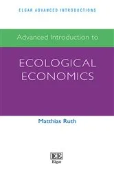 Book cover of Advanced Introduction to Ecological Economics by Matthias Ruth