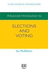 Book cover of Advanced Introduction to Elections and Voting by Ian McAllister