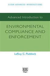 Book cover of Advanced Introduction to Environmental Compliance and Enforcement by Lee Paddock