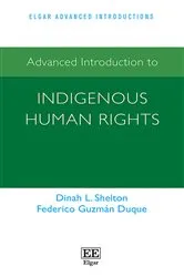 Book cover of Advanced Introduction to Indigenous Human Rights by Dinah L. Shelton