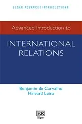 Book cover of Advanced Introduction to International Relations by Benjamin de Carvalho