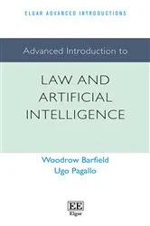 Book cover of Advanced Introduction to Law and Artificial Intelligence by Woodrow Barfield