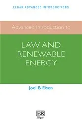 Book cover of Advanced Introduction to Law and Renewable Energy by Joel B. Eisen