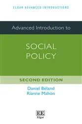 Book cover of Advanced Introduction to Social Policy (2nd ed.) by Daniel Béland