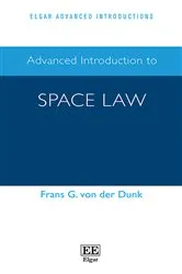 Book cover of Advanced Introduction to Space Law by Frans G. von der Dunk