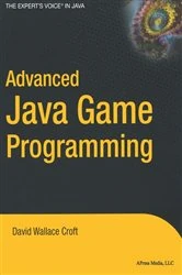 Book cover of Advanced Java Game Programming by David Wallace Croft