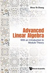 Book cover of Advanced Linear Algebra: With An Introduction To Module Theory by Unknown