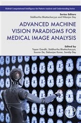 Book cover of Advanced Machine Vision Paradigms for Medical Image Analysis by Tapan K. Gandhi