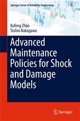 Book cover of Advanced Maintenance Policies for Shock and Damage Models by Xufeng Zhao