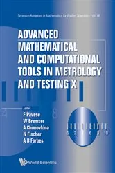 Book cover of Advanced Mathematical And Computational Tools In Metrology And Testing X by Unknown