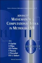 Book cover of Advanced Mathematical And Computational Tools In Metrology Vii by Patrizia Ciarlini
