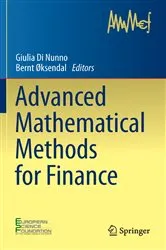 Book cover of Advanced Mathematical Methods for Finance by Julia Di Nunno
