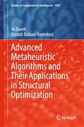 Book cover of Advanced Metaheuristic Algorithms and Their Applications in Structural Optimization by Ali Kaveh