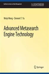 Book cover of Advanced Metasearch Engine Technology by Weiyi Meng