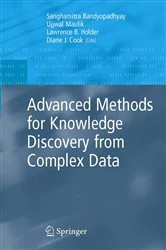 Book cover of Advanced Methods for Knowledge Discovery from Complex Data by Ujjwal Maulik