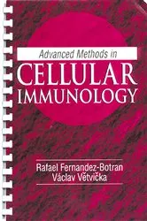 Book cover of Advanced Methods in Cellular Immunology by Rafael Fernandez-Botran