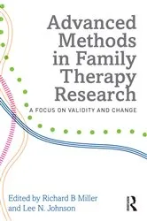 Book cover of Advanced Methods in Family Therapy Research by Richard B Miller