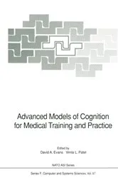 Book cover of Advanced Models of Cognition for Medical Training and Practice by David A. Evans