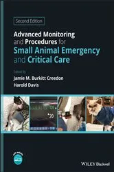 Book cover of Advanced Monitoring and Procedures for Small Animal Emergency and Critical Care (2nd ed.) by Jamie M. Burkitt Creedon
