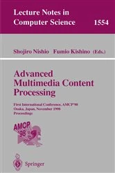 Book cover of Advanced Multimedia Content Processing by Shojiro Nishio