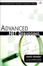 Book cover of Advanced .NET Debugging by Mario Hewardt