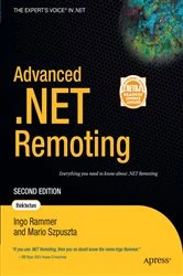 Book cover of Advanced .NET Remoting (2nd ed.) by Mario Szpuszta