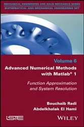 Book cover of Advanced Numerical Methods with Matlab 1 by Bouchaib Radi
